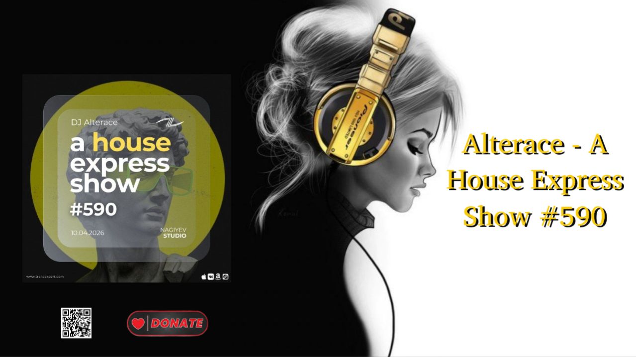 Alterace - A House Express Show #590