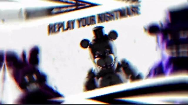 FNAF SONGS Replay Your nightmares