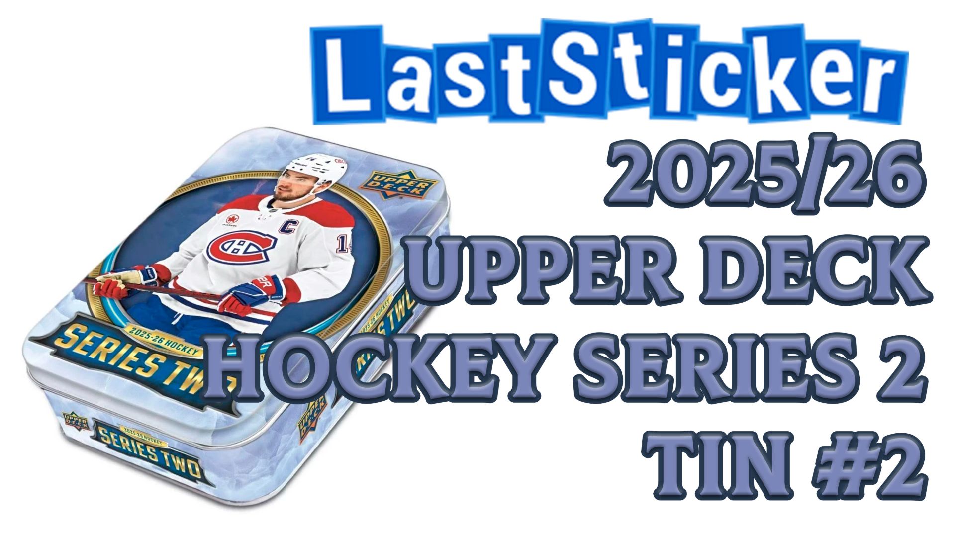 Box break 2025/26 Upper deck Hockey Series 2 Tin #2