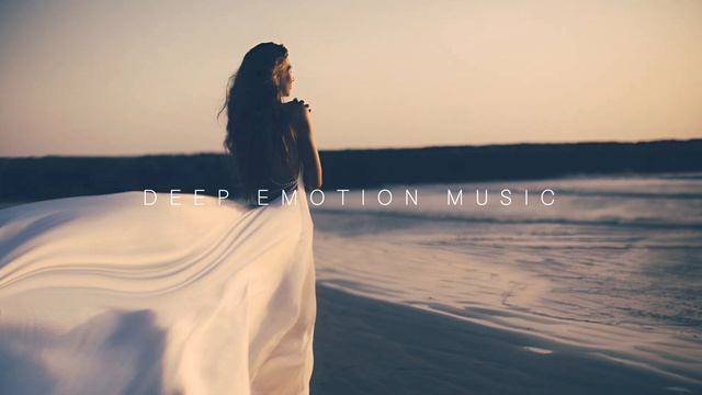 Deep Chillout  Deep Emotional Music  Ambient Playlist