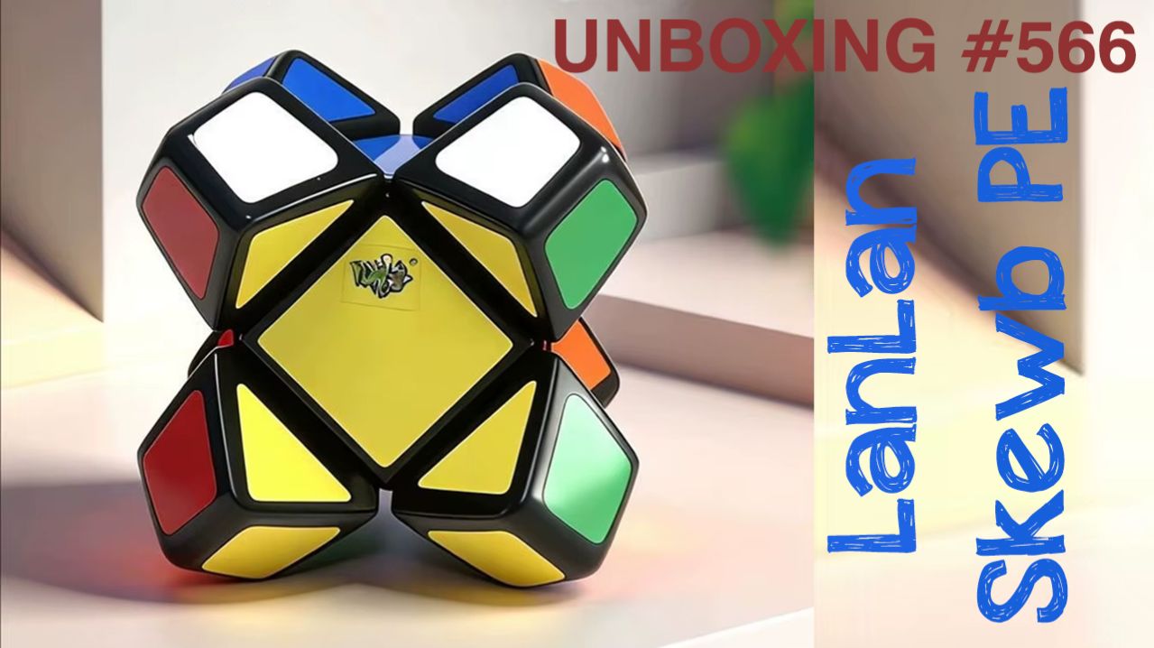 Unboxing 566 Вывернутый Скьюб  LanLan Skewb PE
