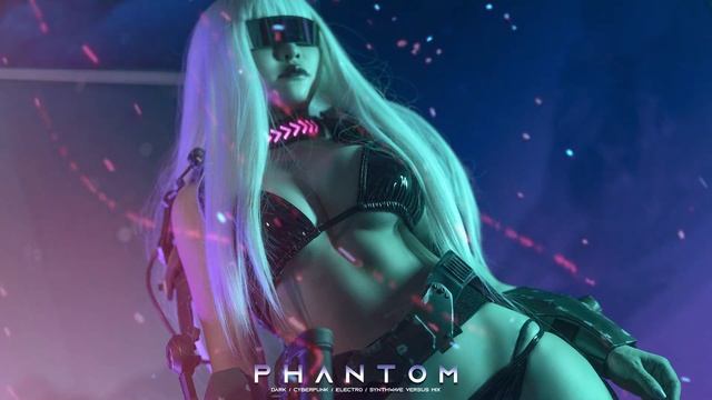 PHANTOM - Evil ElectroCyberpunk