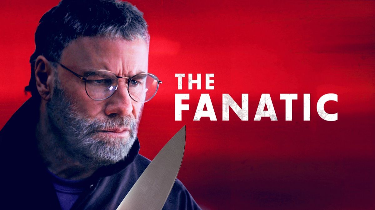 Фанат  The Fanatic 2019
