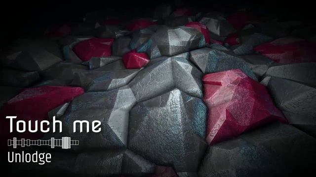 Unlodge - Touch Me Ambient_breaks Atmospheric_breaks Electronica