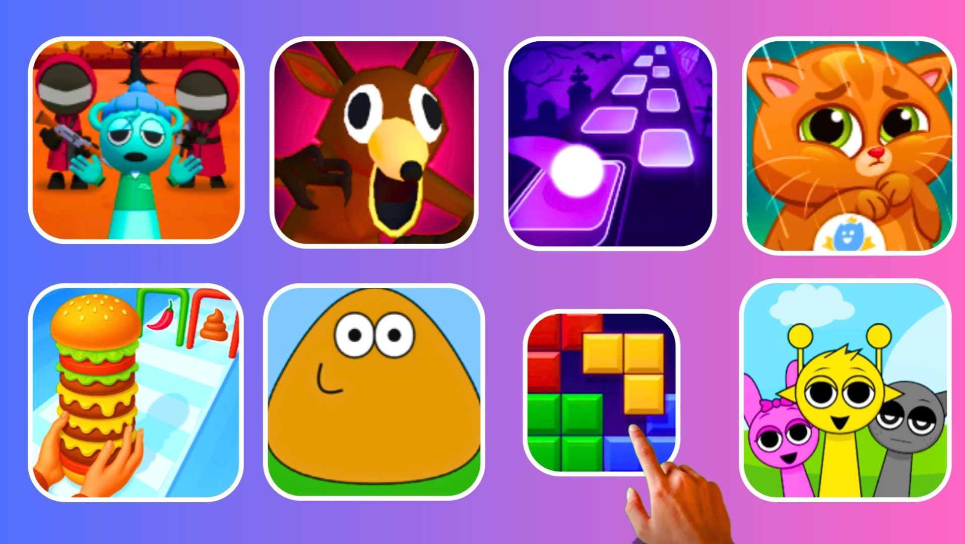 Burger Master  Pou  Block Blast  SPRUNKI  99 Night In The Forest  Bubbu