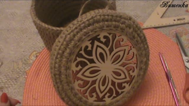 Вязание крючком крышки для корзинки из джута