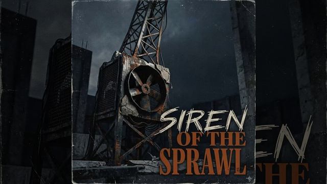 Siren Of The Sprawl