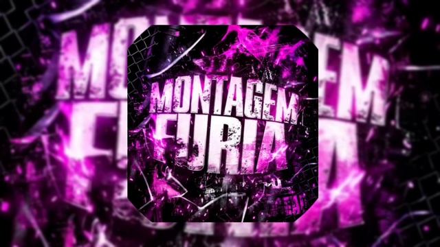 MONTAGEM FURIA Ultra Slowed