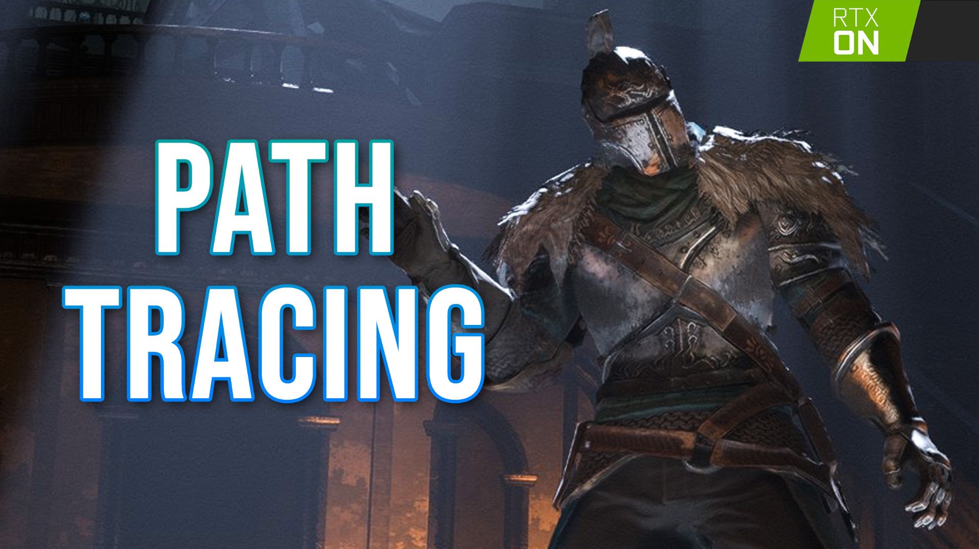 Трассировка путей в Dark Souls 2: обзор мода и гайд по установке