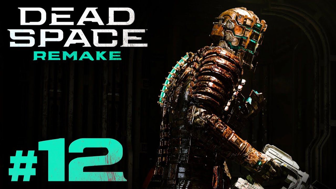 DEAD SPACE REMAKE /Серия№12 Выход в космос.