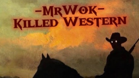 -MrWok- Killed Western