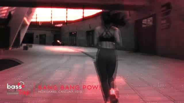 HEDEGAARD, CANCUN?, I.D.O. - BANG BANG POW! 🎧
