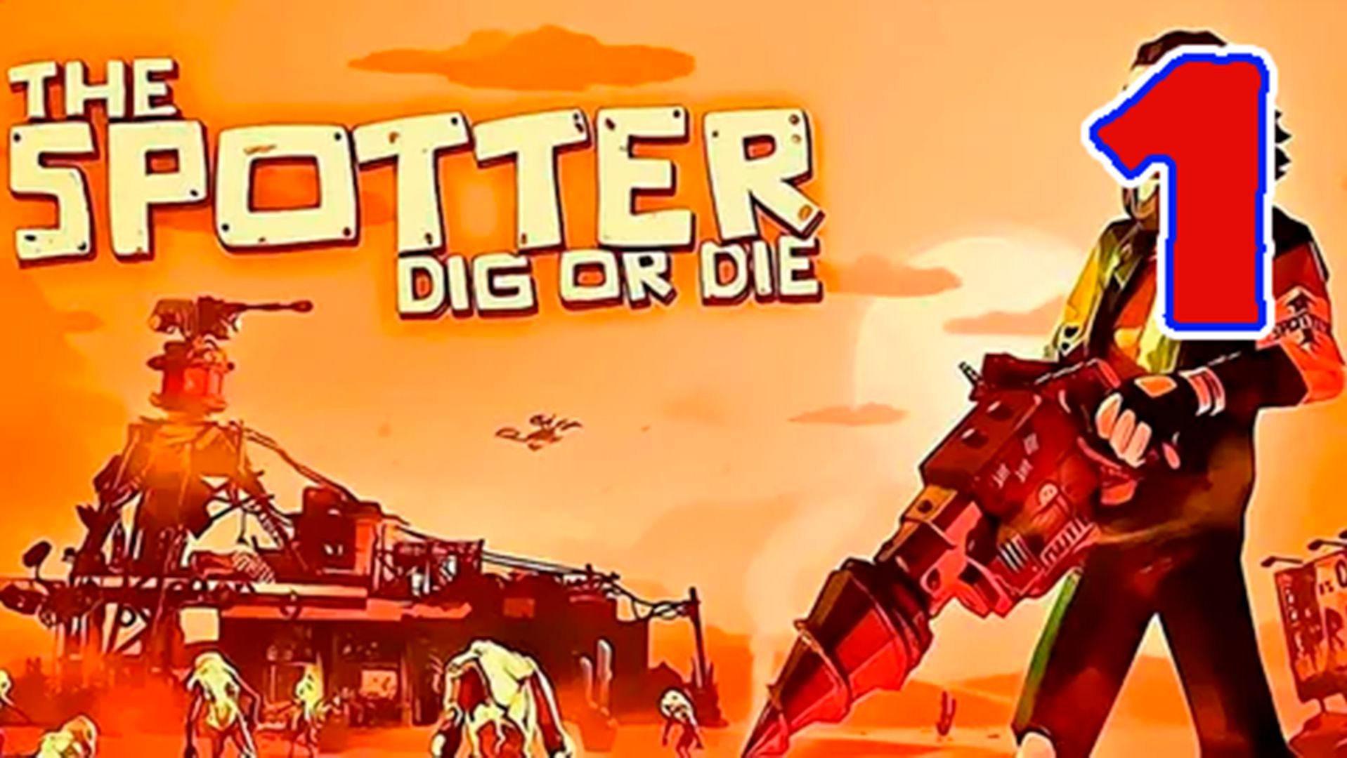 The Spotter: Dig Or Die - Серия 1 - Прохождение без комментариев