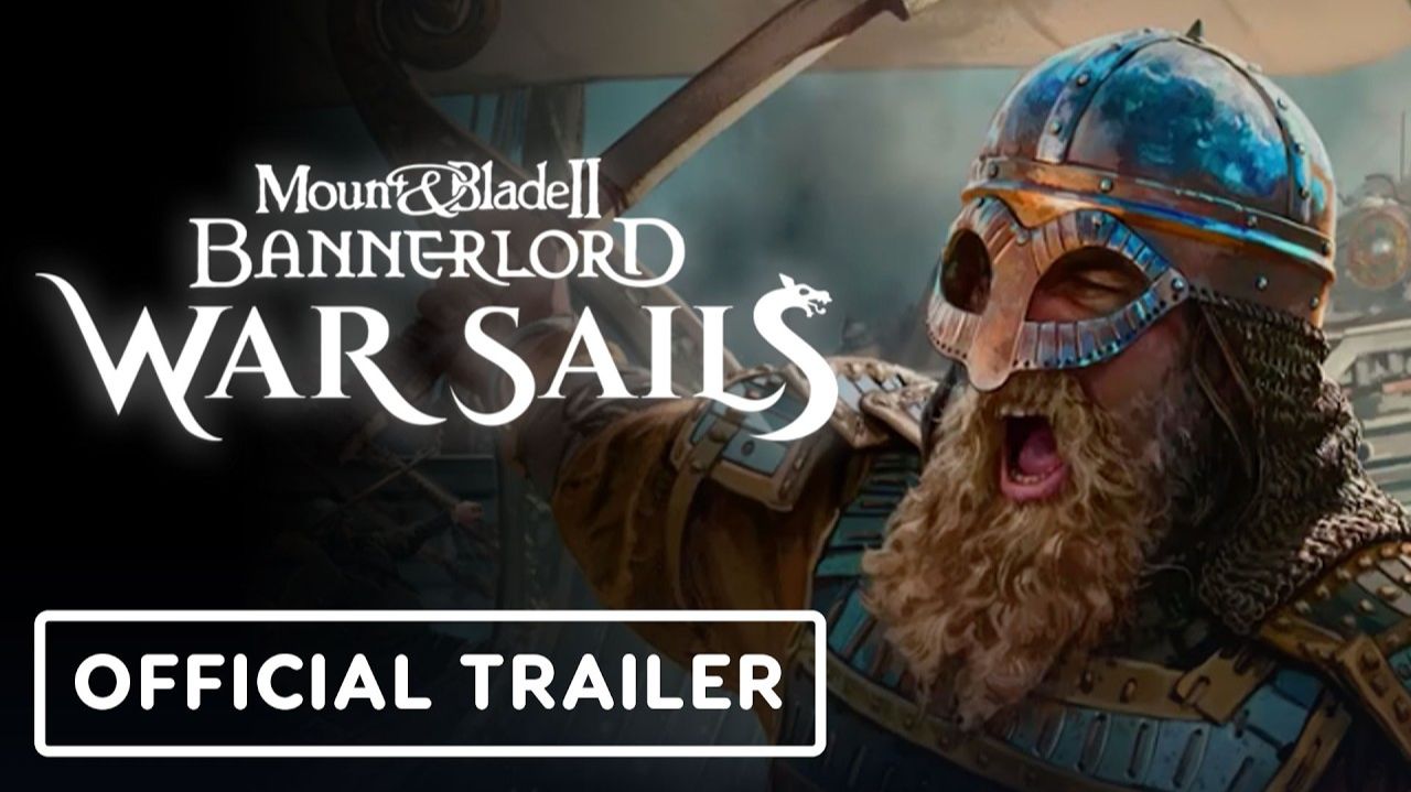 Mount & Blade 2: Bannerlord War Sails - Official Seaborne Village Raids Trailer