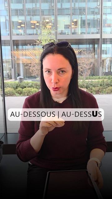 Произношение: AU-DESSUS / AU-DESSOUS