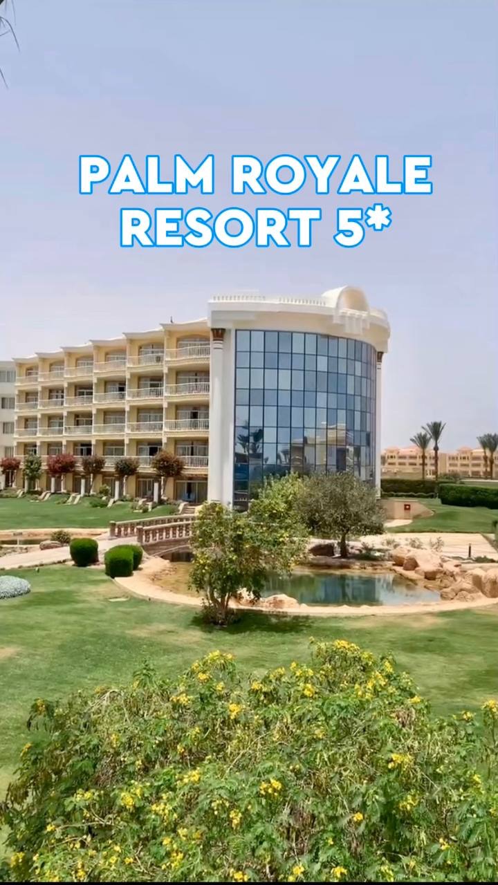 Palm Royale Resort Soma Bay 5⭐️
