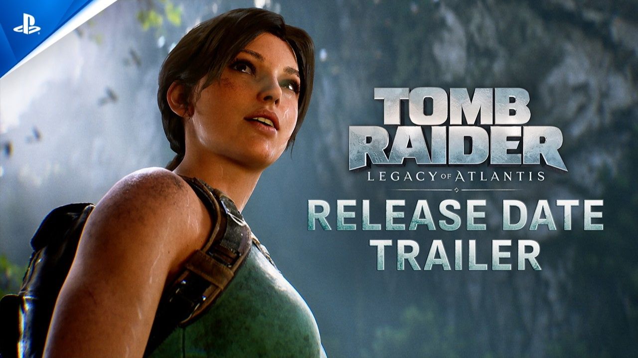 Tomb Raider Legacy Of Atlantis - Трейлер с Датой Релиза | State Of Play 2026