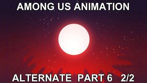 Among Us Animation Alternate Part 6 - Red 2/2