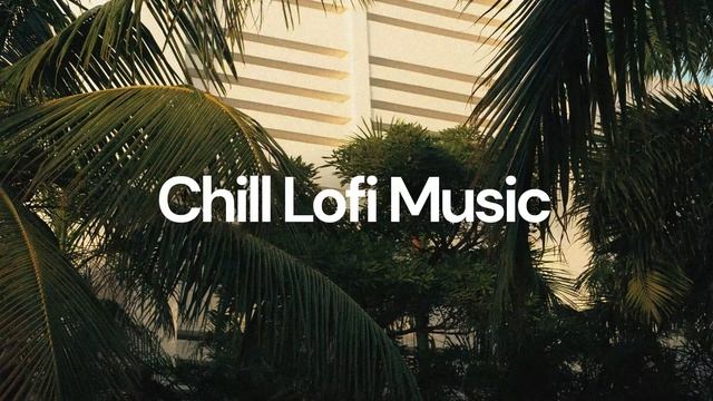 Chill Lofi Music [chill Lo-fi Hip Hop Beats]