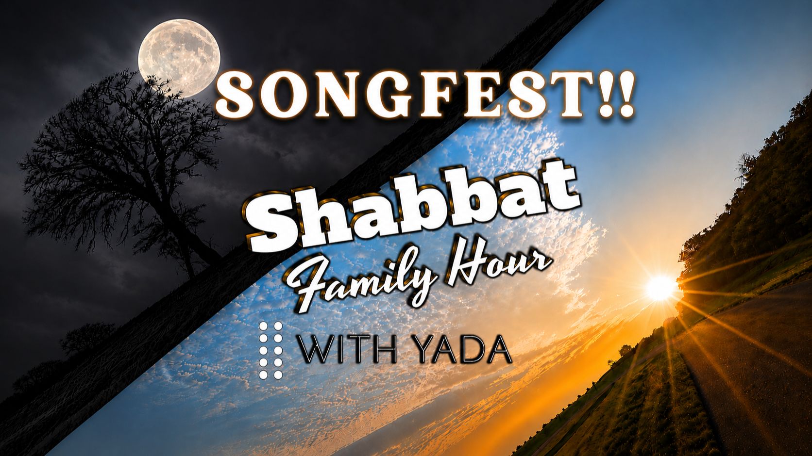 SONGFEST!! ~ Shabbat Family Show Year 5993 Yah 12 June 2026