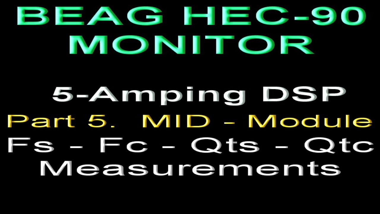 Beag HEC90 New Life 5-Amping. Part 5. MID Variovent Module. Fc And Qtc.
