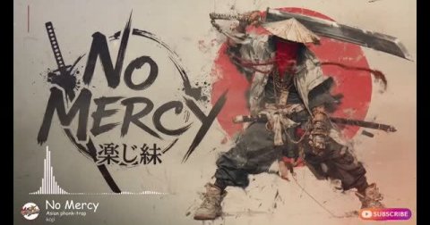 No Mercy _ Asian thug phonk-trap