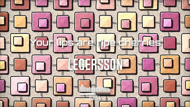 Legersson - Твои губы - спелая вишня