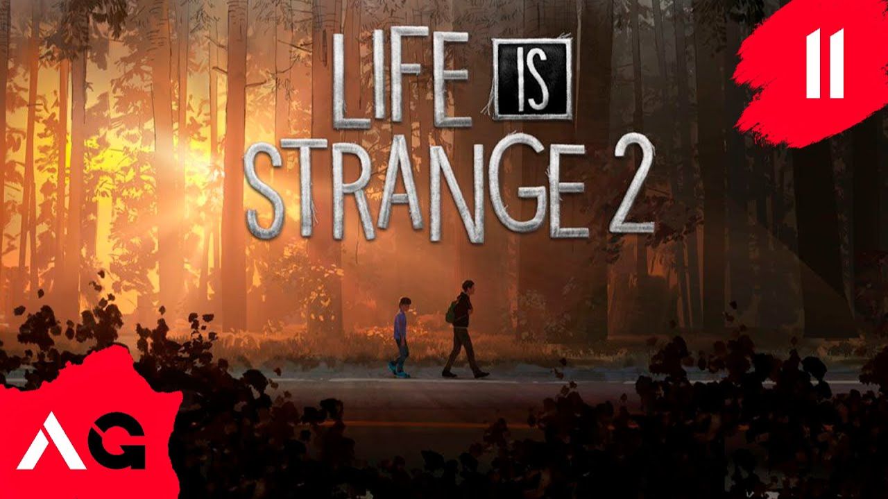 Прохождение Life is Strange 2 - Эпизод 2.5 - Правила