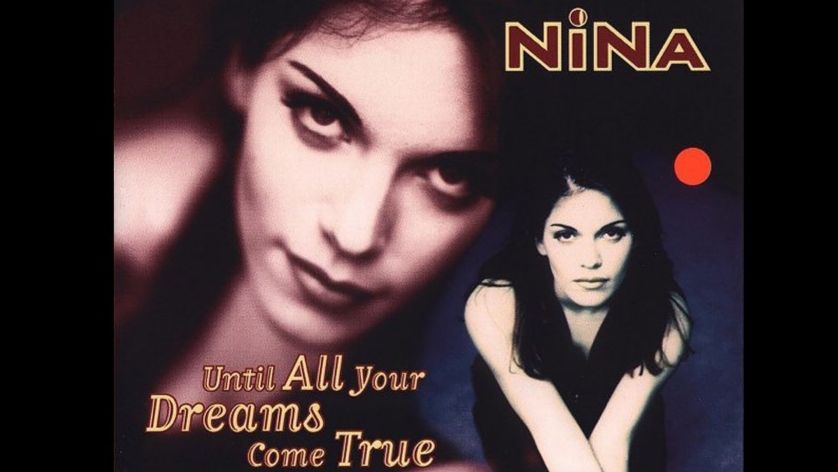 Nina-Until All Your Dreams Come True