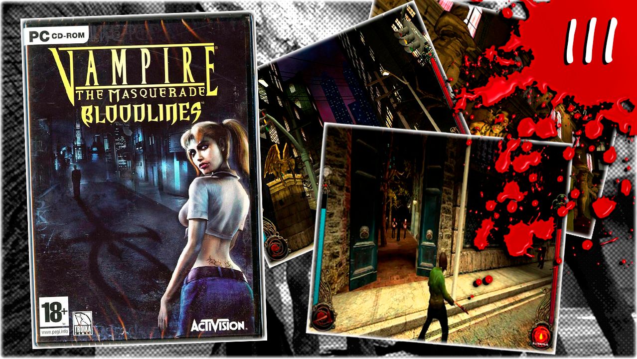 Проходим реквест от MoonShi | Vampire: The Masquerade — Bloodlines | PС | 2004 |  #III