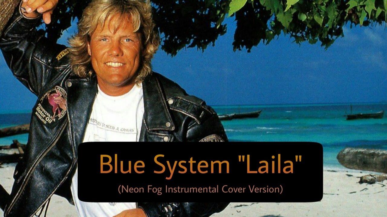 Blue System - Laila