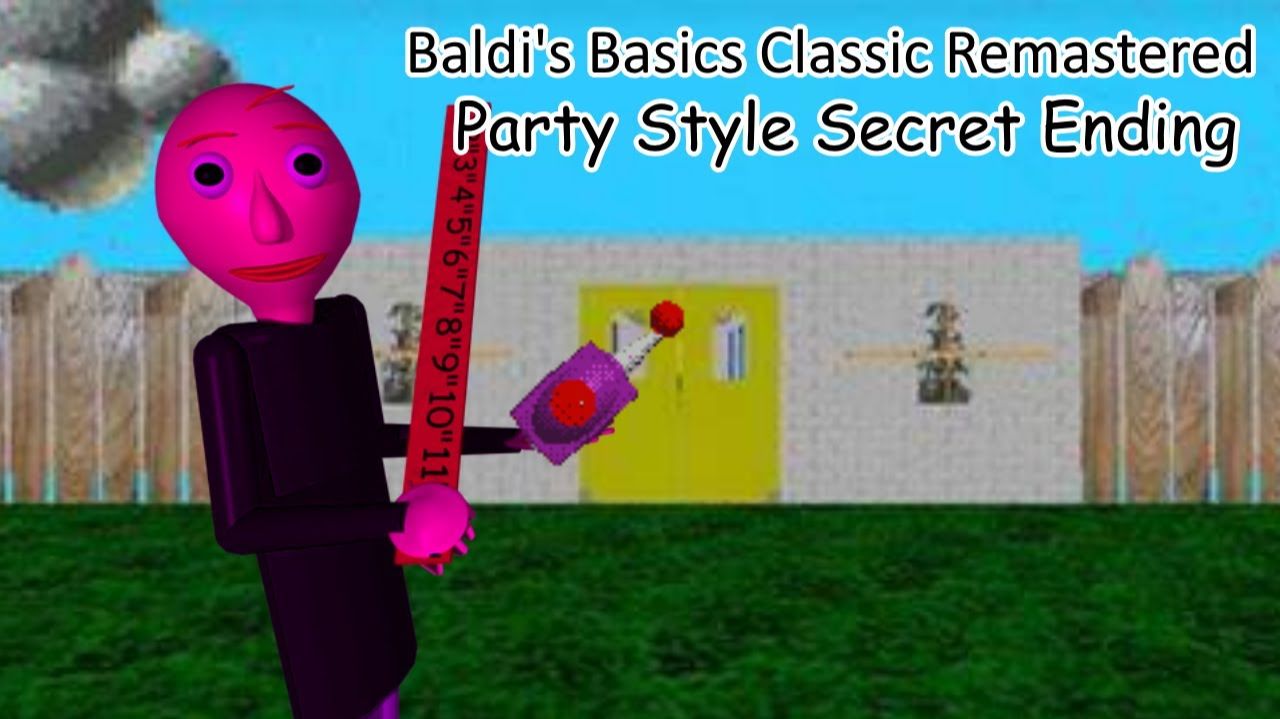 Baldis Basics Classic Remastered - Party Style - секретная концовка - без комментариев