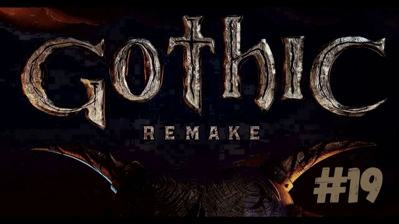 Gothic 1 Remake - Победил королеву ползунов