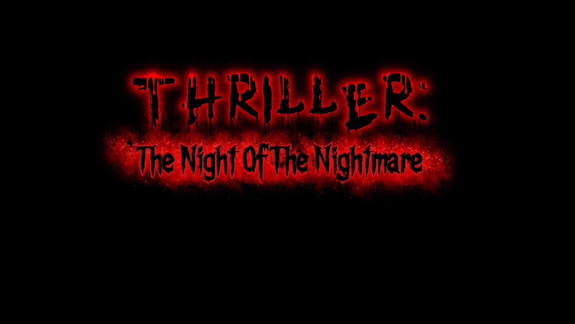 🔥Thriller: The Night Of The Nightmare ( June 2026 ) / LLC Production🔥