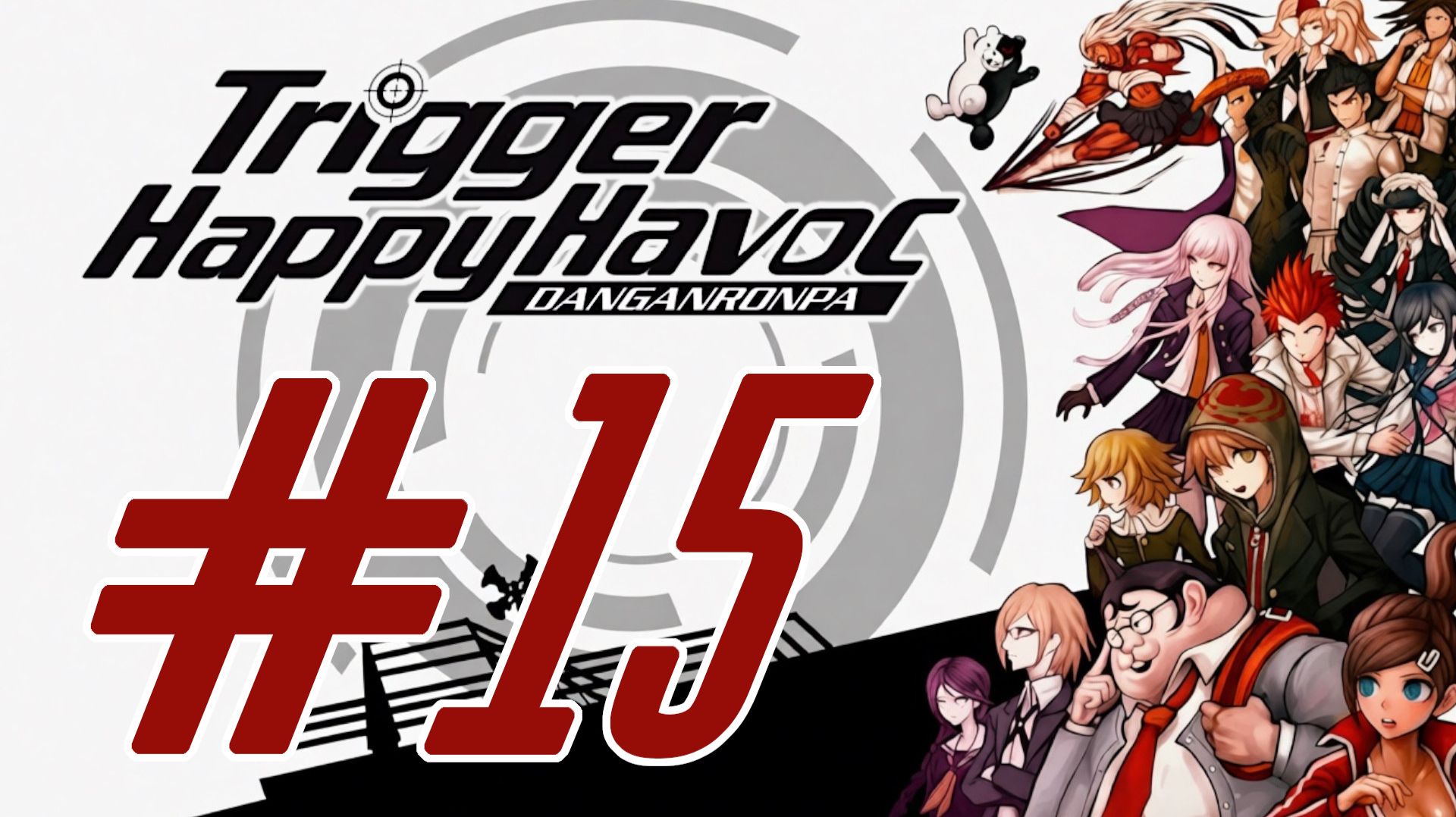 Danganronpa: Trigger Happy Havoc. Прохождение. #15