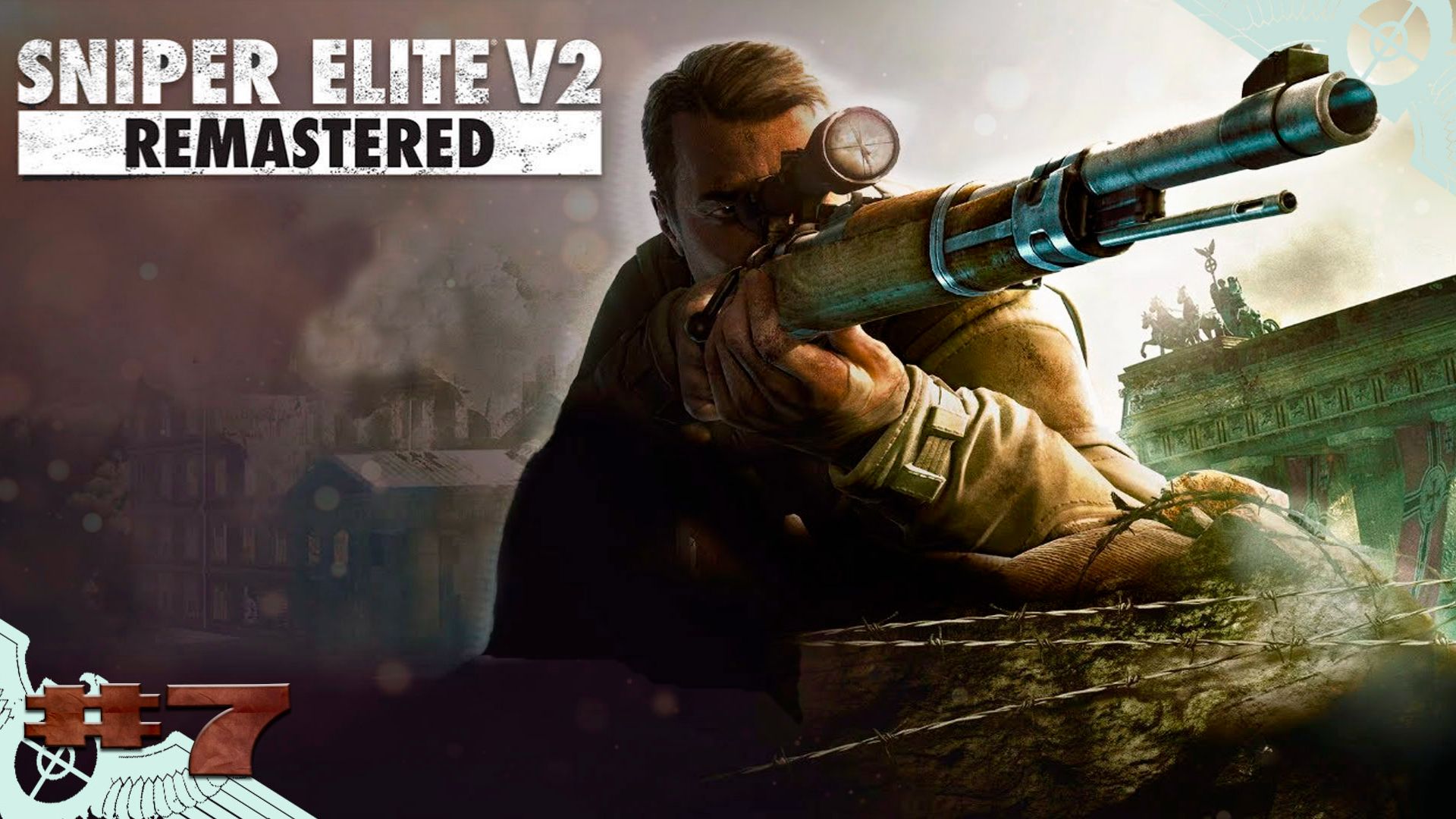 Sniper Elite V2 Remastered прохождение КП в Карлсхосте ► часть #7