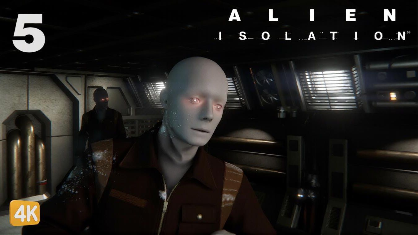 АНДРОИДЫ УБИЙЦЫ ► Alien Isolation #5