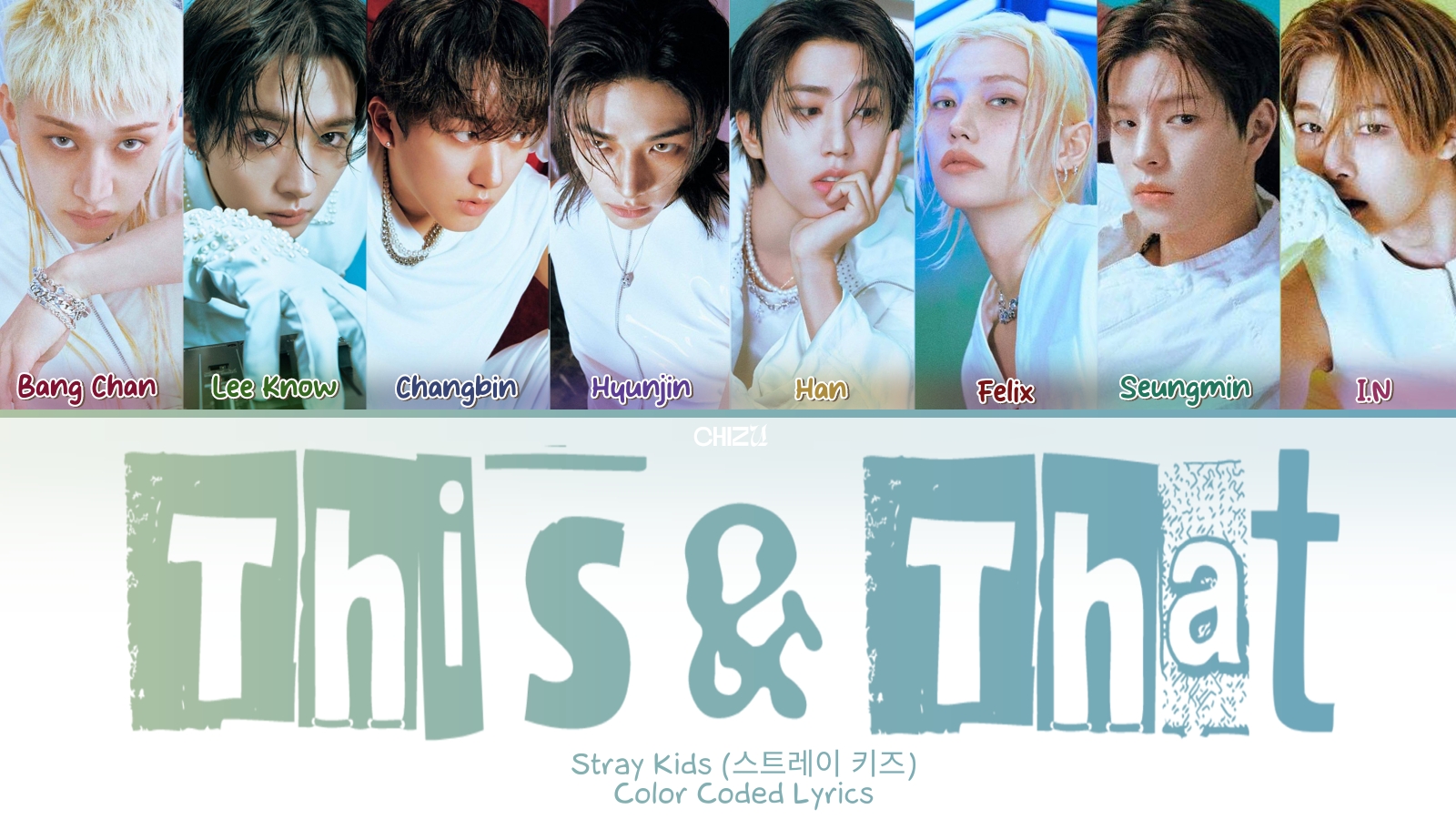 STRAY KIDS 'THIS & THAT' кириллизация ：перевод на русский