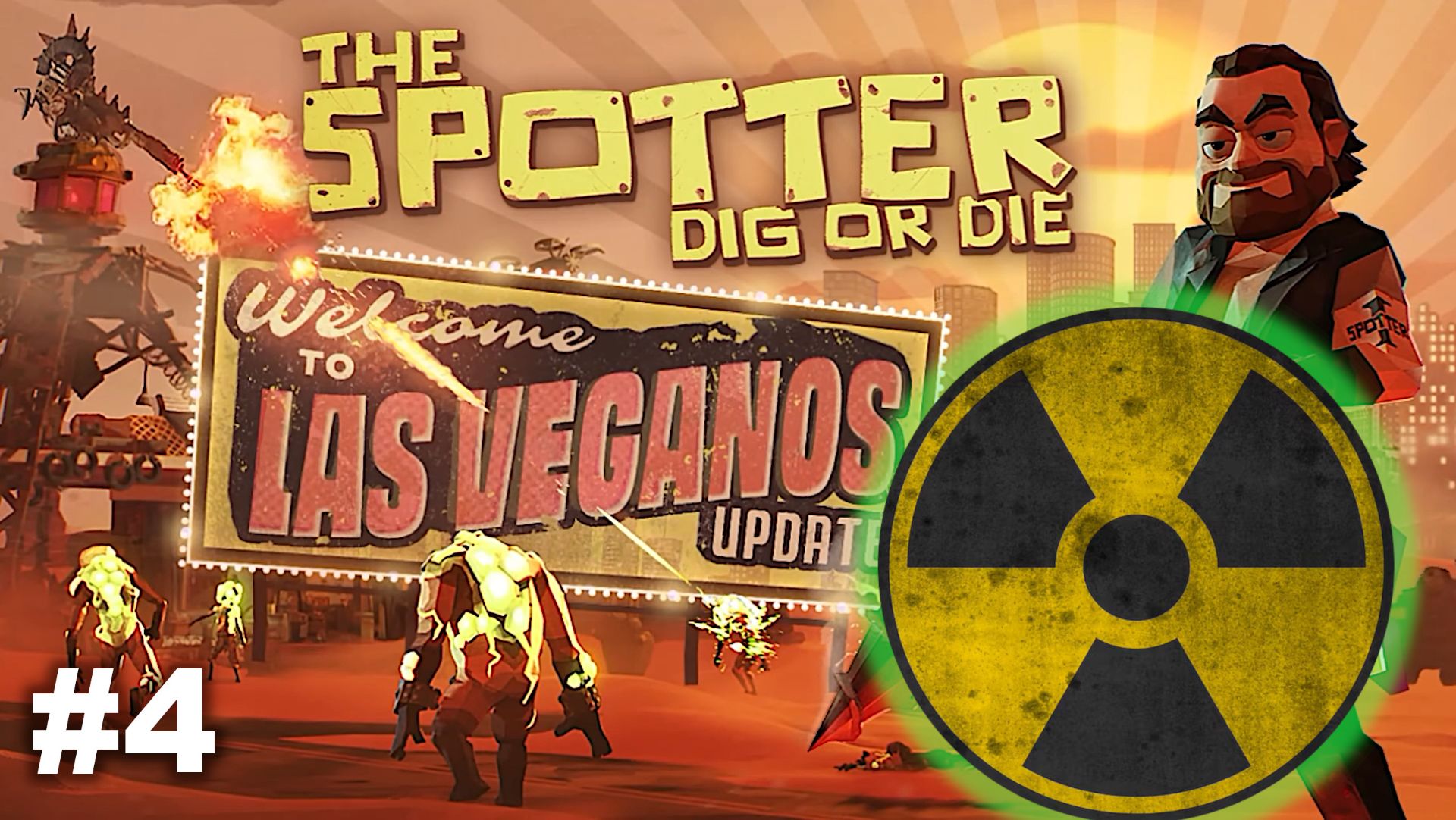 The Spotter Dig Or Die   |   Радиационный туннель   |   #4