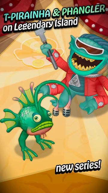 Т-Пирайнья и Фанглер на Легендарном Острове - Фанмейд, My Singing Monsters