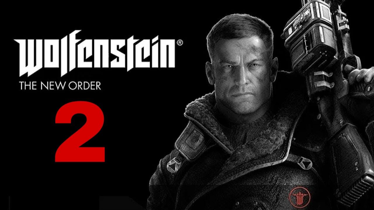Wolfenstein: The New Order ᐅ Прохождение 2 ᐅ Русские субтитры.)))