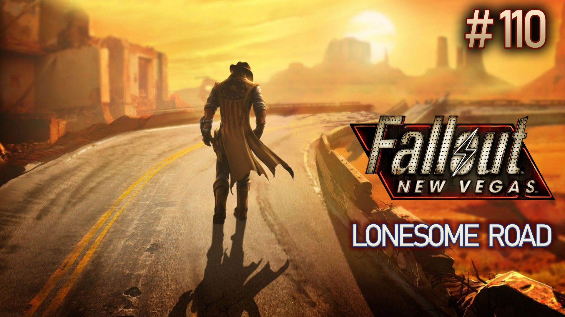 Одинокая дорога. Fallout New Vegas: Lonesome Road (Хардкор) # 110