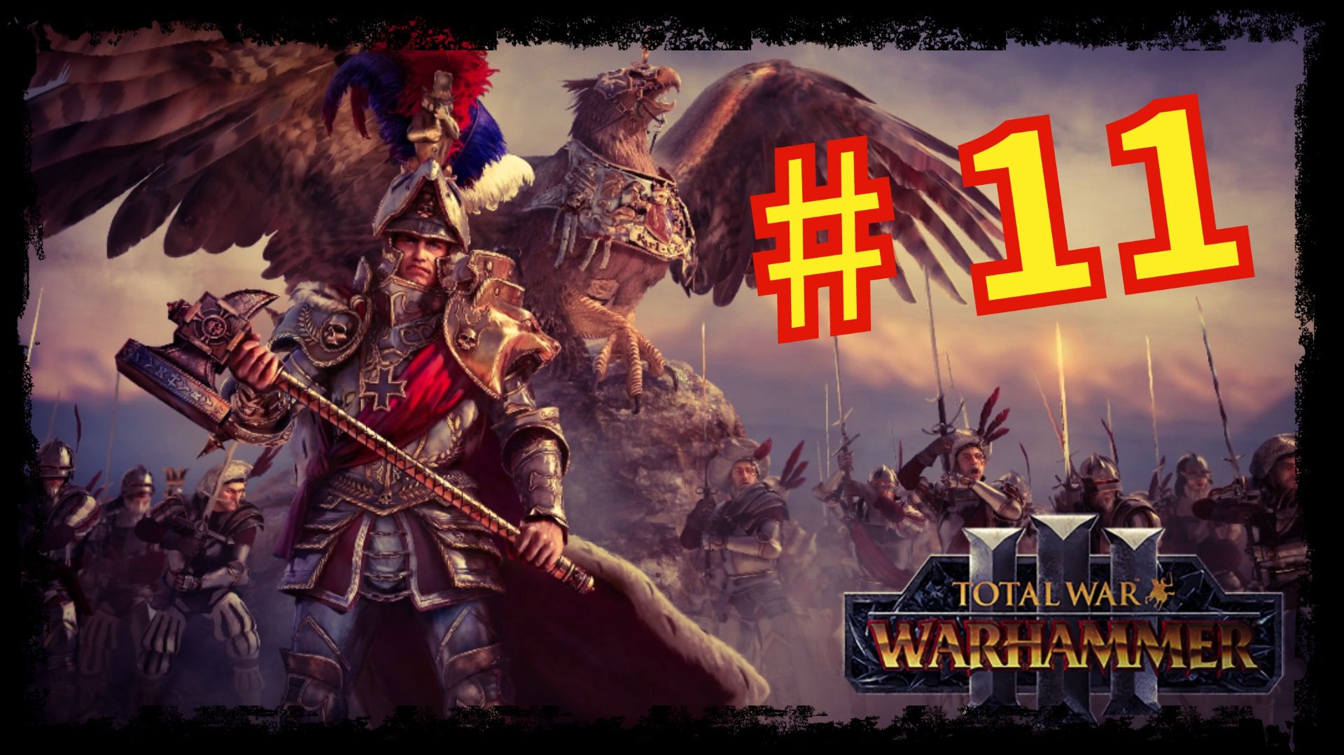 Total War Warhammer 3 - Прохождение компании  за Рейкланд(Империя) #11