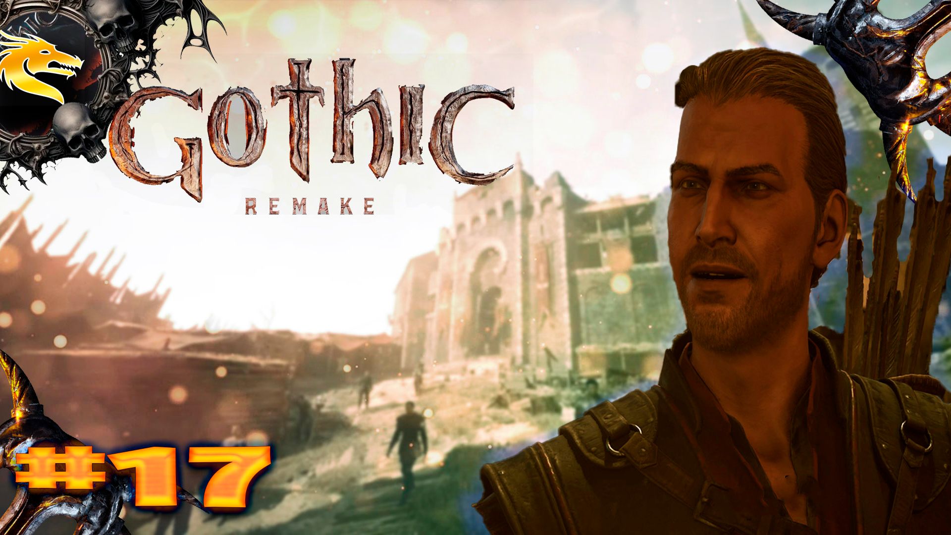 Gothic 1 Remake прохождение C русская озвучка часть # 17