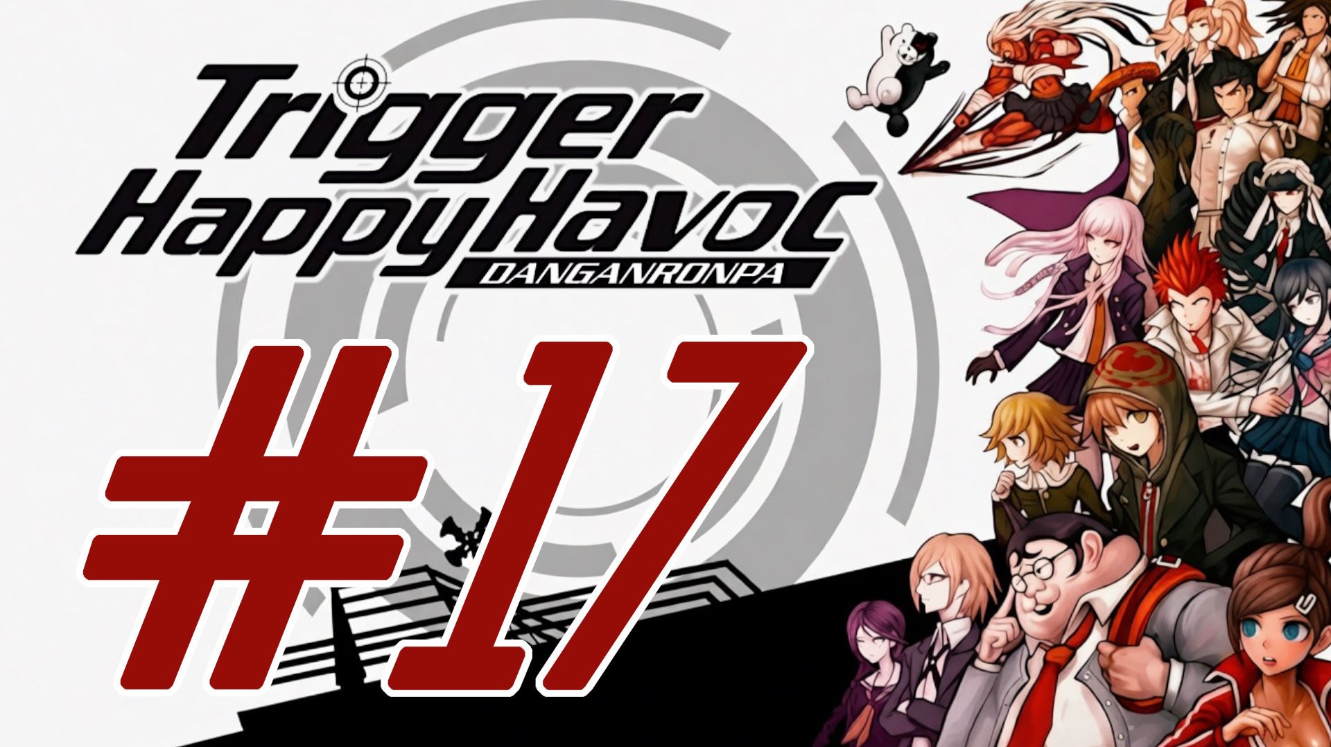 Danganronpa: Trigger Happy Havoc. Прохождение. #17