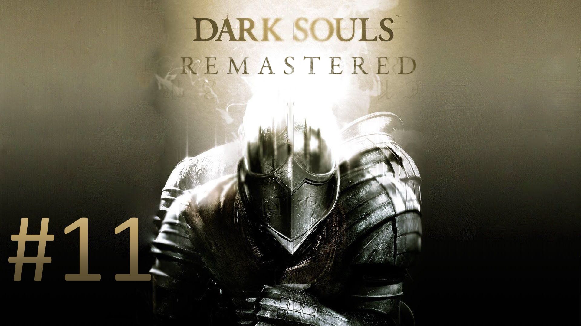 Прохождение Dark Souls Remastered - Часть 11. Склеп Великанов