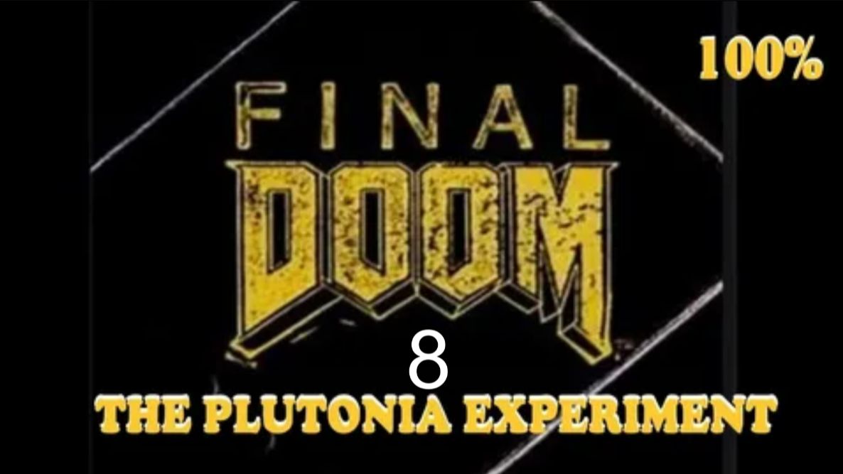 The Plutonia Experiment. 1996 8