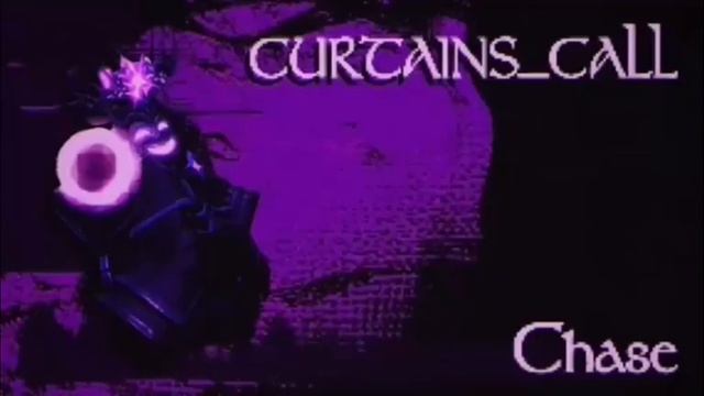 Milestone 3-4 Noli (Сurcains_Call) Chase Theme Forsaken