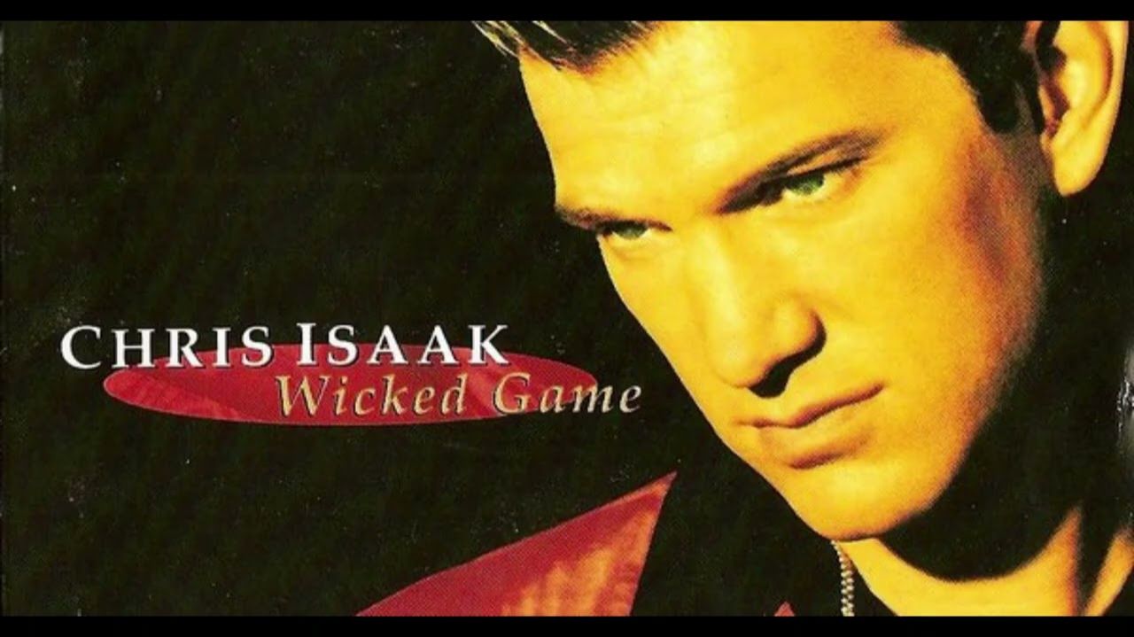 Chris Isaak - Wicked Game