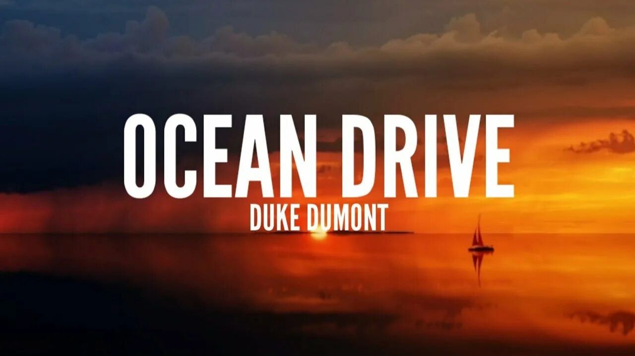 Duke Dumont - Ocean Drive 2015